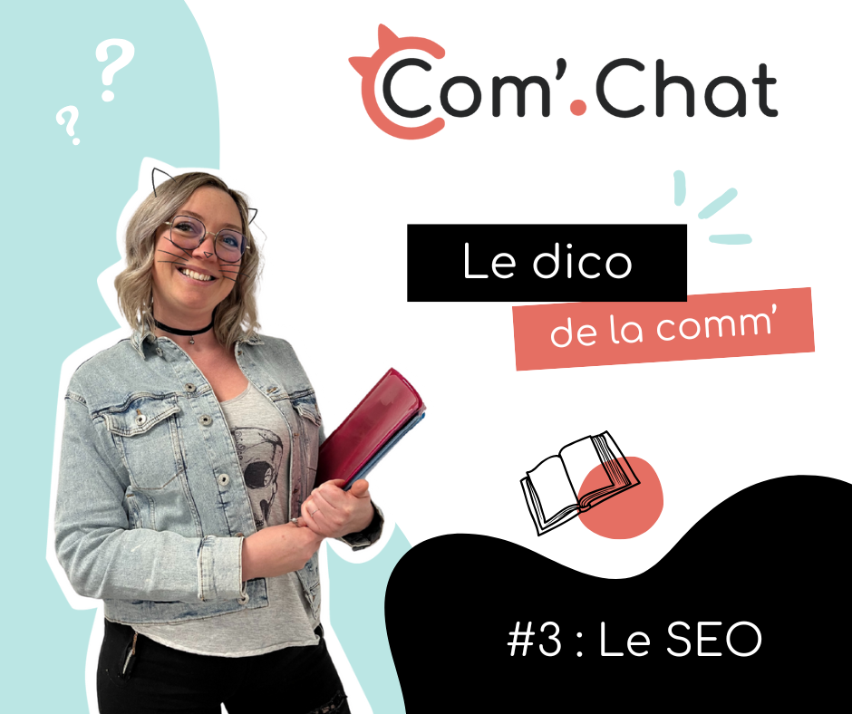 Le Dico de la Com’ #3